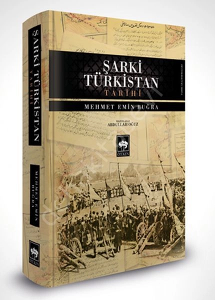 Şarki Türkistan Tarihi, Mehmet Emin Buğra
