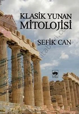 Klasik Yunan Mitolojisi, Şefik Can