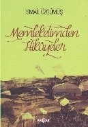 Memleketimden Hikayeler, İsmail Özgümüş