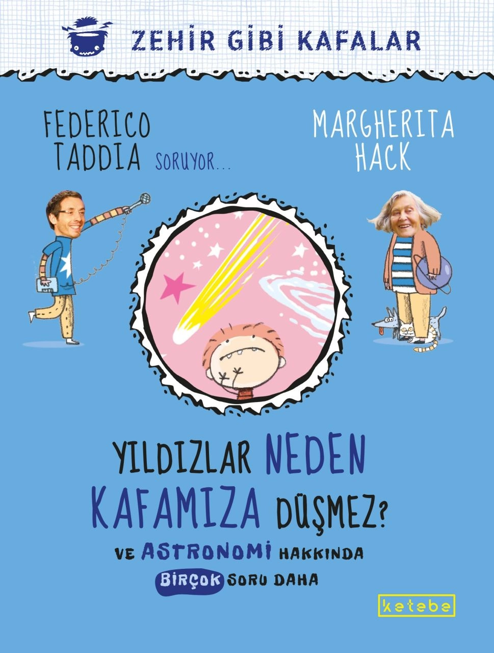 Yildızlar Neden Kafamıza Düşmez Ve Astronomi Hakkında Birçok Soru Daha, Federico Taddia, Margherita Hack