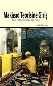 Makasıd Teorisine Giriş, Hikmet Evi Yayınları