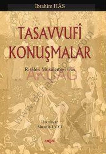 Tasavvufi Konuşmalar, Risale-i Mukaleme-i Has