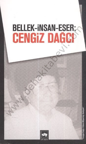 Bellek, İnsan, Eser: Cengiz Dağcı, Kolektif