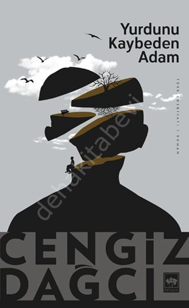 Yurdunu Kaybeden Adam, Cengiz Dağcı