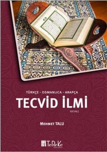 Tecvid İlmi Türkçe – Osmanlıca - Arapça, Tereke Yayınevi