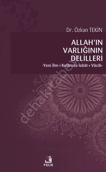 Allahın Varlığının Delilleri, Özkan Tekin