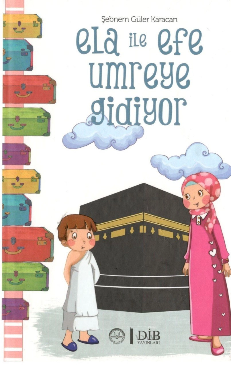 Ela İle Efe Umreye Gidiyor, Şebnem Güler Karacan