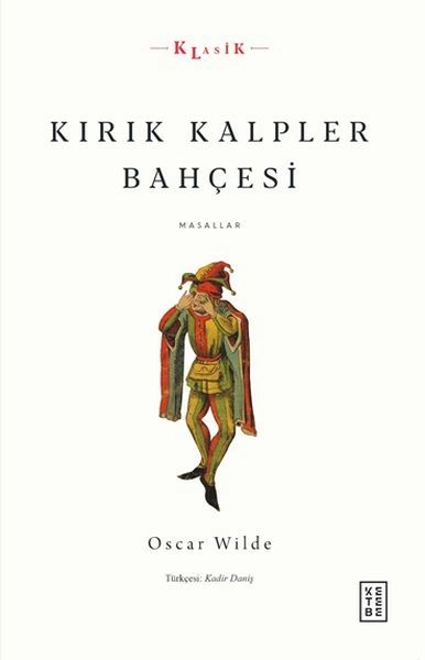 Kırık Kalpler Bahçesi Masallar, Oscar Wilde