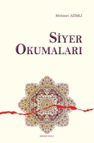 Siyer Okumaları, Ankara Okulu Yayınları