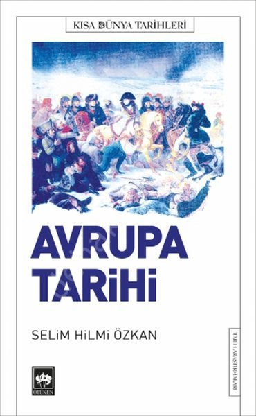 Avrupa Tarihi, Selim Hilmi Özkan