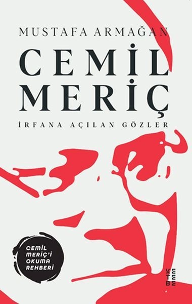 Cemil Meriç İrfana Açılan Gözler, Mustafa Armağan