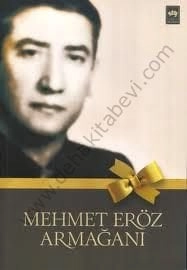Mehmet Eröz Armağanı, Kolektif
