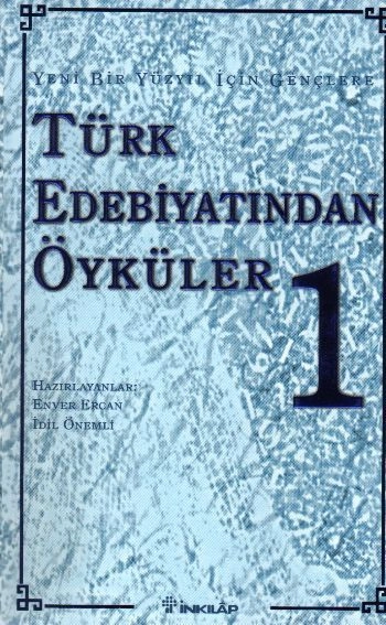 Türk Edebiyatından Öyküler 1, Enver Ercan
