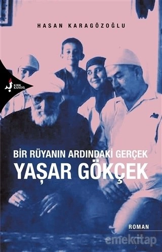 Bir Rüyanın Ardındaki Gerçek, Yaşar Gökçek Hasan Karagözoğlu