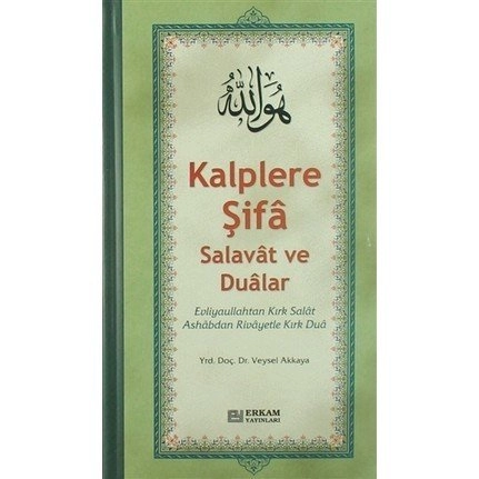 Kalplere Şifa Salavat Ve Dualar, Erkam Yayınları