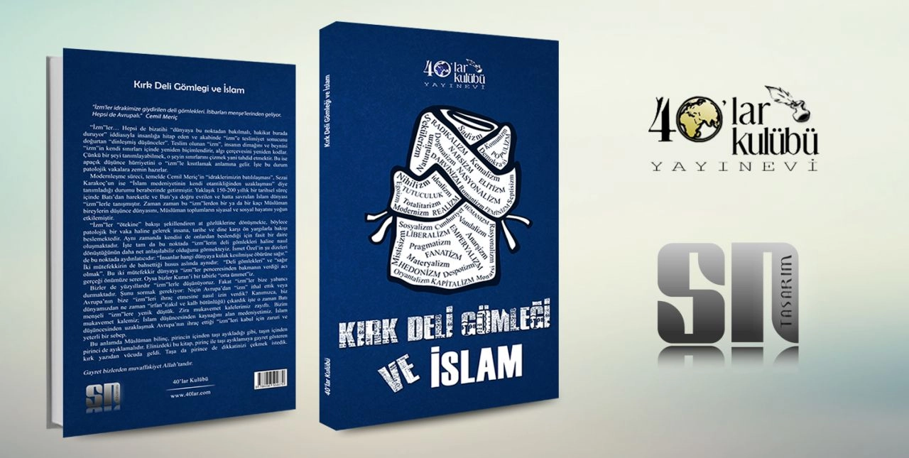 Kırk Deli Gömleği ve İslam  40'lar Kulübü Yayınevi