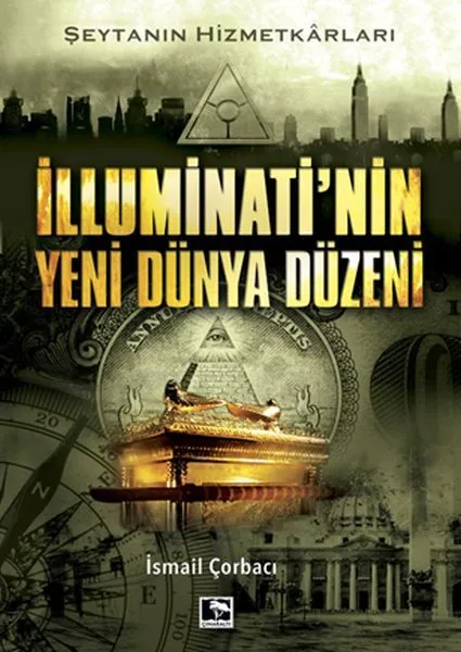 İlluminati'nin Yeni Dünya Düzeni Şeytanın Hizmetkarları
