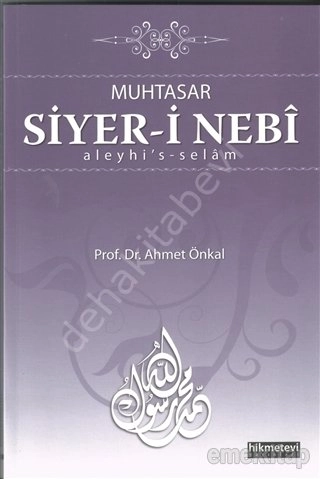 Muhtasar Siyer-i Nebi Aleyhi's-Selam, Ahmet Önkal