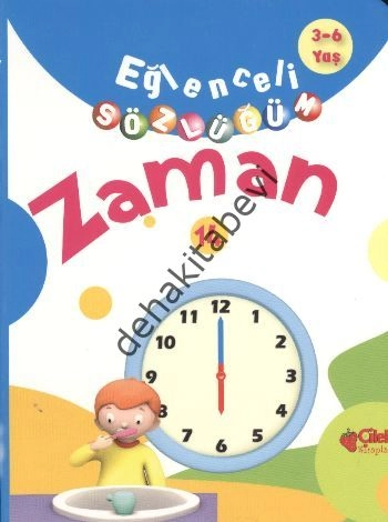 Eğlenceli Sözlüğüm - Zaman, Çilek Kitaplar