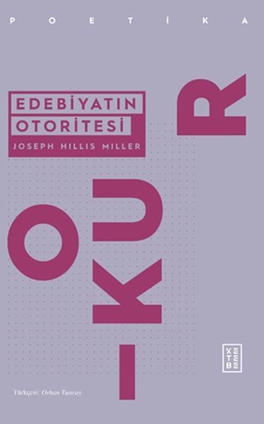 Edebiyatın Otoritesi, Joseph Hillis Miller