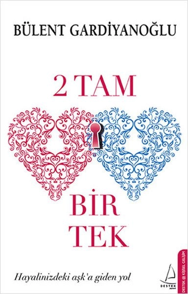 2 Tam Bir Tek, Bülent Gardiyanoğlu, Destek Yayınları
