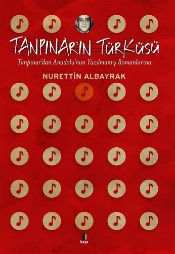 Tanpınar'ın Türküsü, Nurettin Albayrak