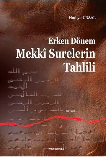 Erken Dönem Mekki Surelerin Tahlili, Ankara Okulu Yayınları