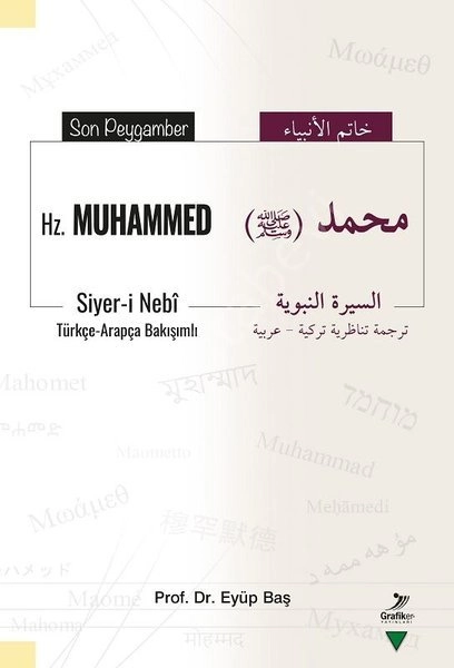Son Peygamber Hz. Muhammed (Türkçe - Arapça) Siyer-i Nebi, Eyüp Baş