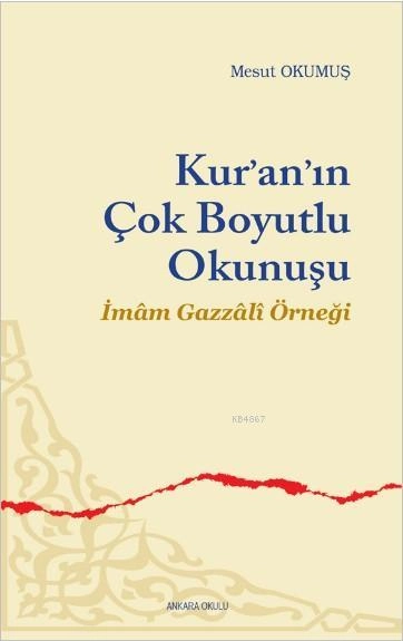 Kuranın Çok Boyutlu Okunuşu, Ankara Okulu Yayınları