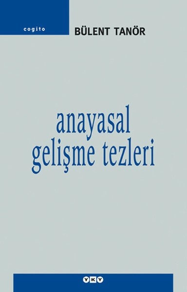 Anayasal Gelişme Tezleri, Yapı Kredi Yayınları
