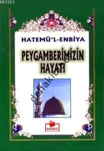 Peygamberimizin Hayatı / Siyer-i Nebi (İthal Kağıt)