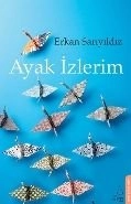 Ayak İzlerim, Erkan Sarıyıldız