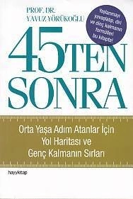 45 Ten Sonra, Yavuz Yörükoğlu