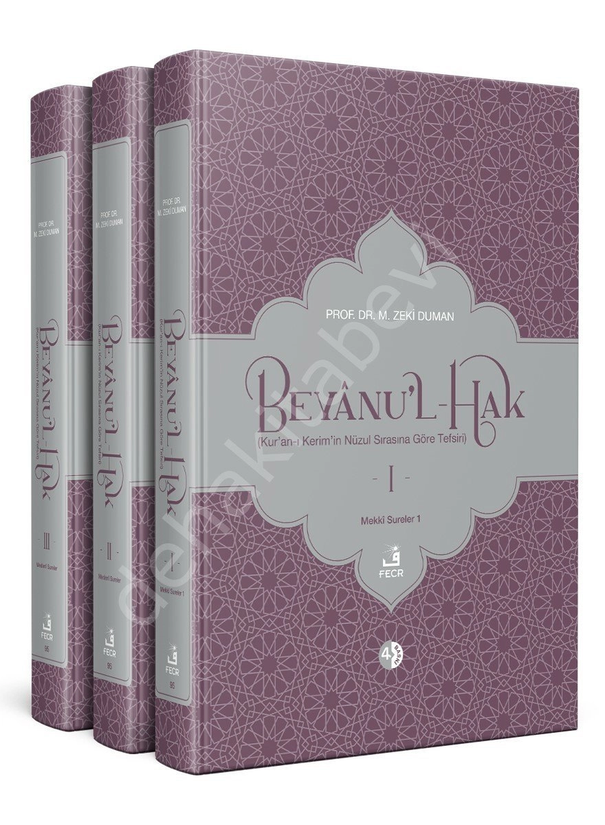 Beyan'ul Hak (Kur'an-ı Kerim'in Nüzul Sırasına Göre Tefsiri), M. Zeki Duman