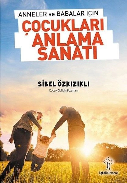 Çocukları Anlama Sanatı, İlgi Kültür Sanat Yayıncılık
