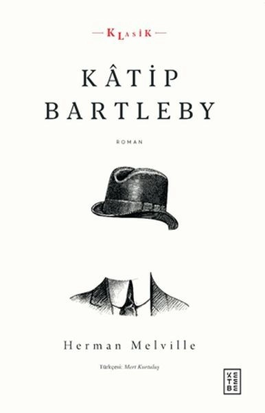 Katip Bartleby, Herman Melville