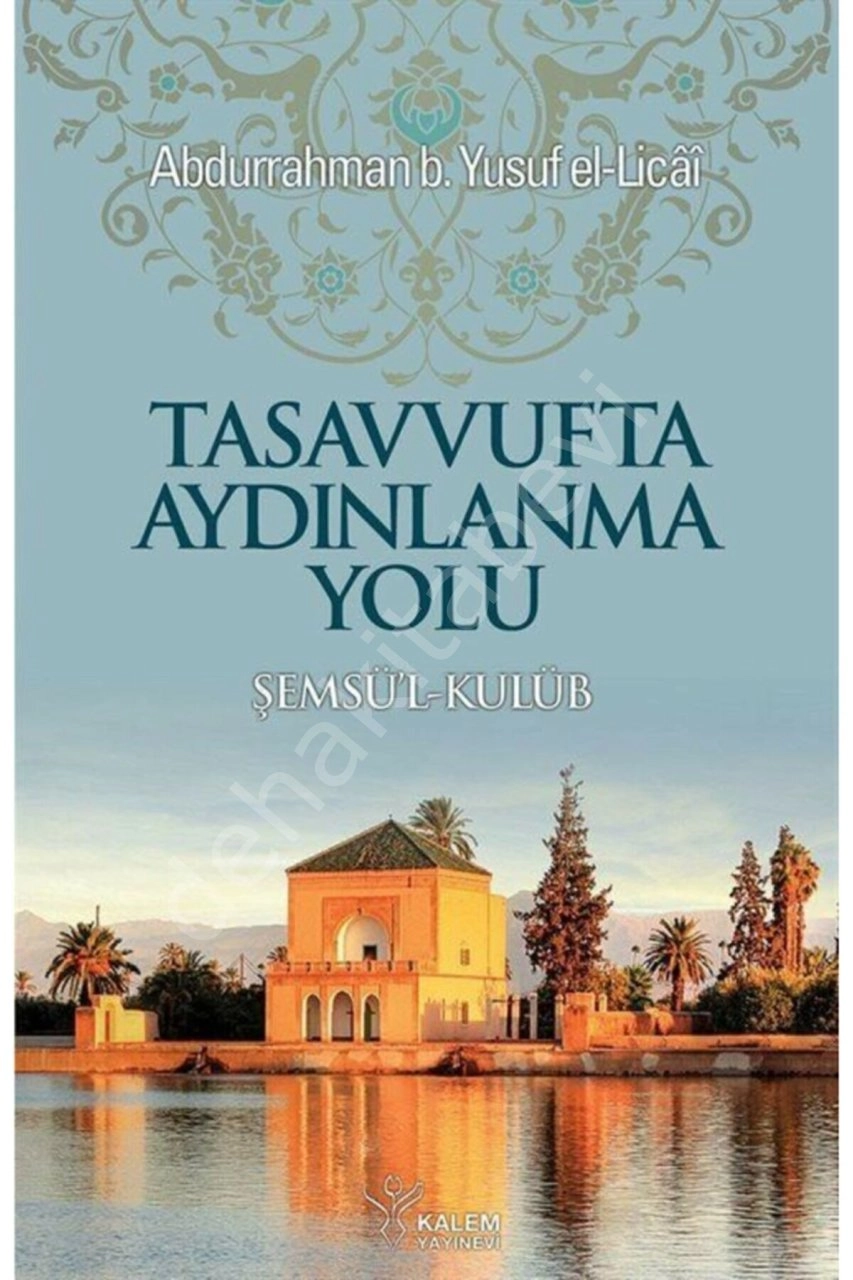 Tasavvufta Aydınlanma Yolu, Abdurrahman Yusuf b. El Licai