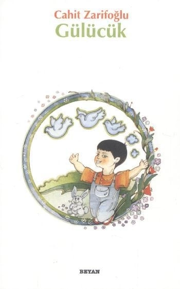 Gülücük, Cahit Zarifoğlu