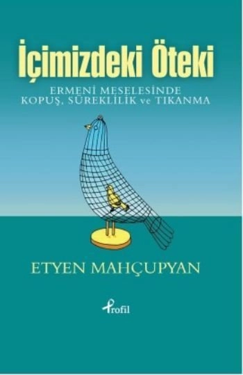 İçimizdeki Öteki, Etyen Mahçupyan