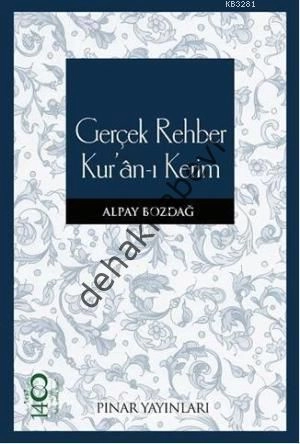 Gerçek Rehber Kur´an-ı Kerim
