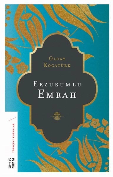 Erzurumlu Emrah, Olcay Kocatürk
