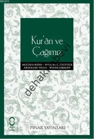 Kur´an ve Çağımız