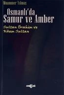 Osmanlı'da Samur ve Amber, Muammer Yılmaz