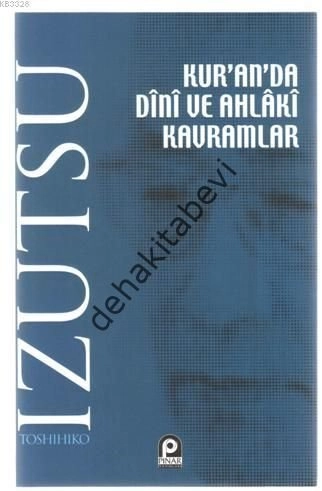 KURANDA DİNİ VE AHLAKİ KAVRAMLAR