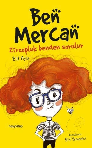 Ben Mercan Zirzopluk Benden Sorulur, Elif Ayla