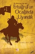 Ertuğrulun Ocağında Uyandık - Bir Devrandı Rüya Gibi-