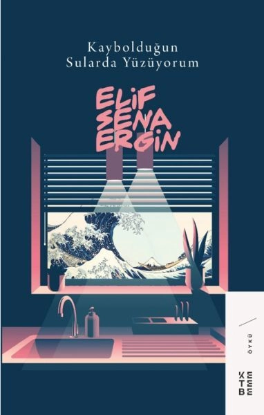 Kaybolduğun Sularda Yüzüyorum, Elif Sena Ergin