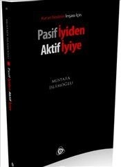 Pasif İyiden Aktif İyiye, Düşün Yayıncılık