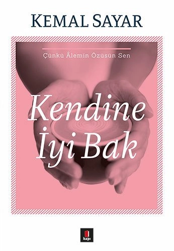 Kendine İyi Bak, Dr. Kemal Sayar