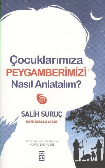 Çocuklarımıza Peygamberimizi Nasıl Anlatalım?, Salih Suruç